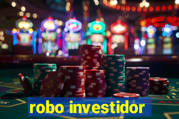 robo investidor